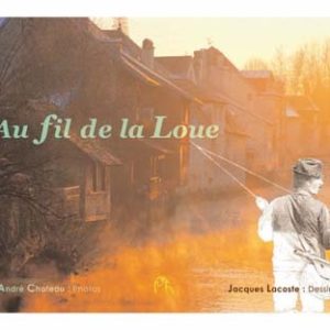 Livre d'Art "Au fil de la Loue"